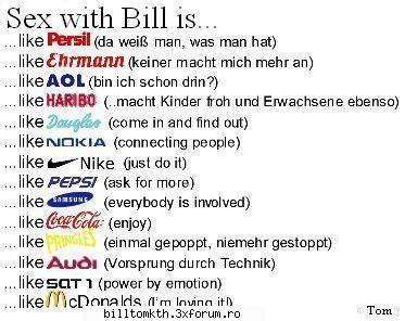 like persil (stie omul ce are ) 
like ehrmann (nimeni nu ma 
